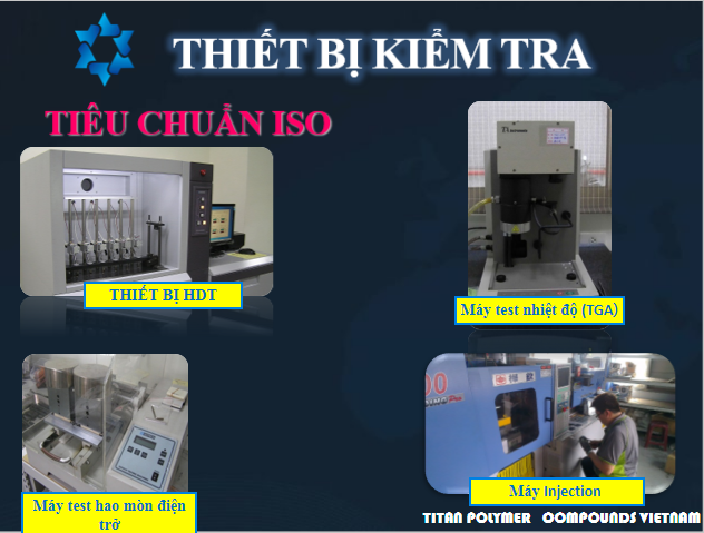 Thiết bị kiểm tra - Hạt Nhựa Kỹ Thuật Titan - Công Ty TNHH Titan Polymer Compounds Việt Nam